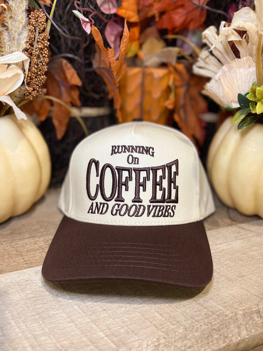 Running on Coffee and Good Vibes Hat
