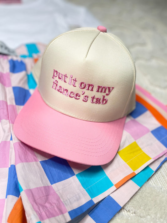 Put It on my Fiancé's Tab Hat