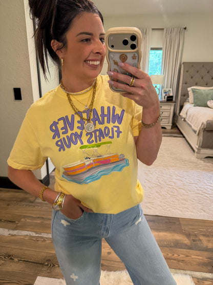 Whatever Floats Your Boat Tee