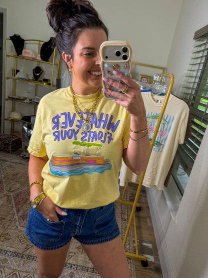Whatever Floats Your Boat Tee