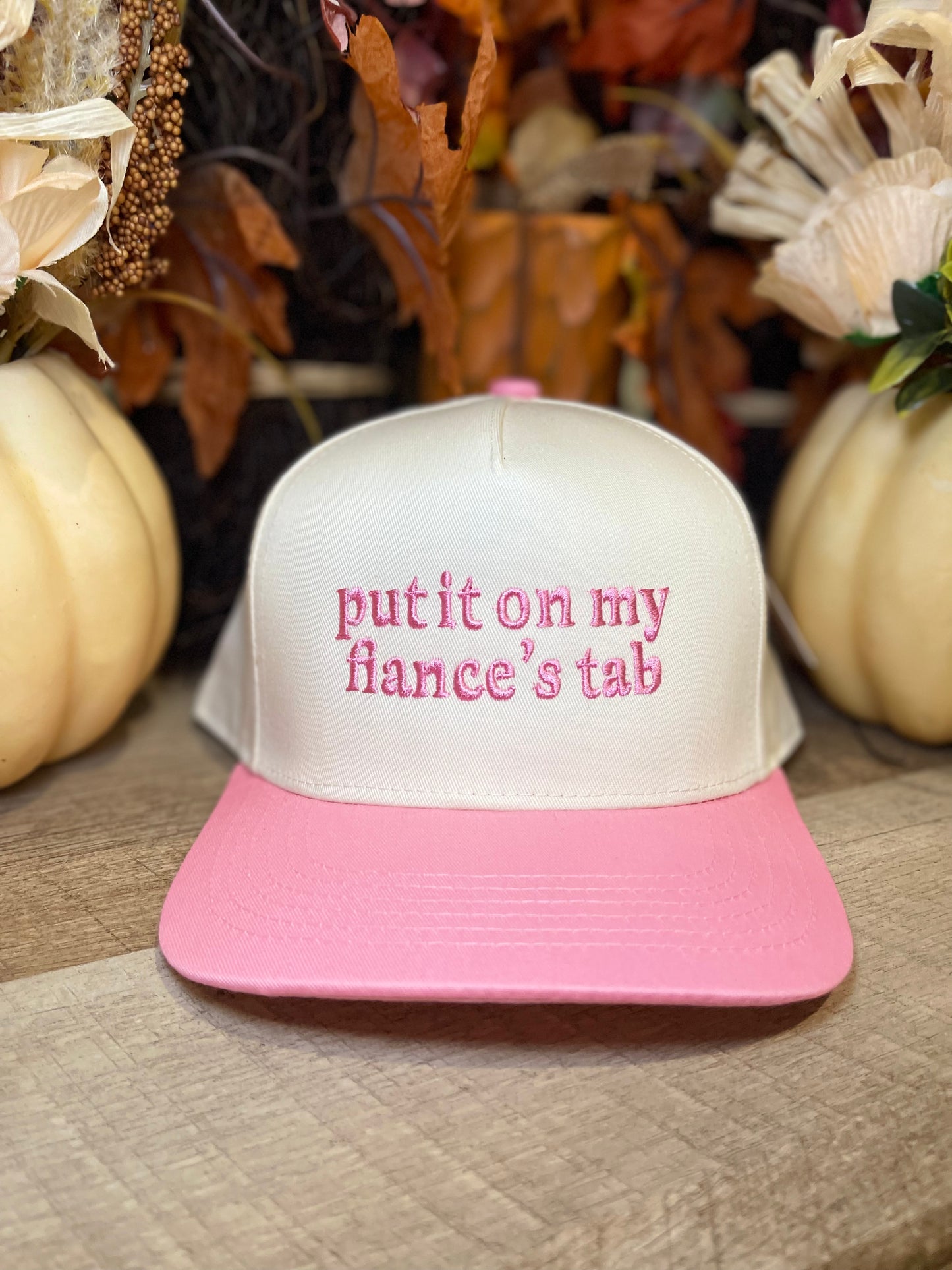 Put It on my Fiancé's Tab Hat