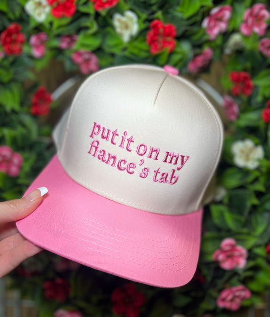 Put It on my Fiancé's Tab Hat